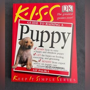 BOOK: Keep It Simple Series: Kiss Guide to Raising a Puppy